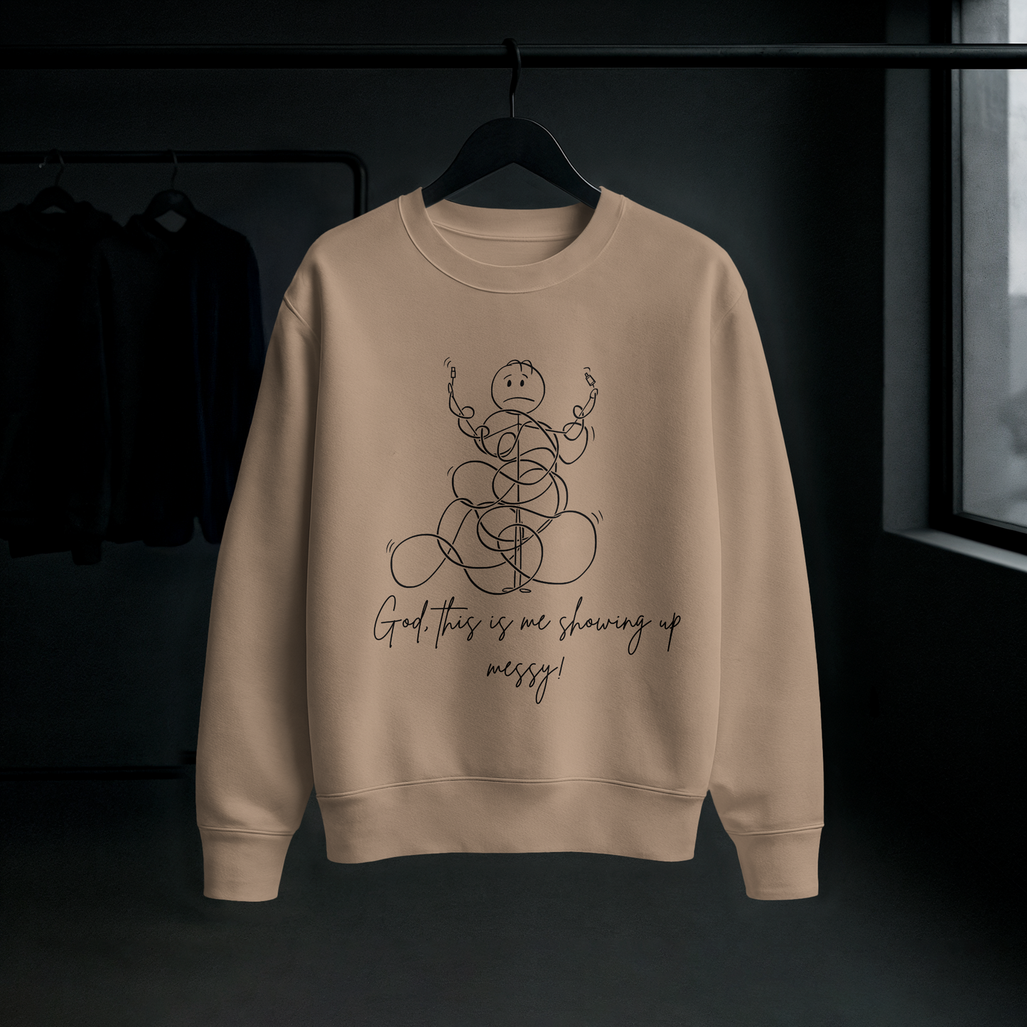 “God, This Is Me Showing Up Messy” Crewneck | Faith & Grace-Inspired Apparel