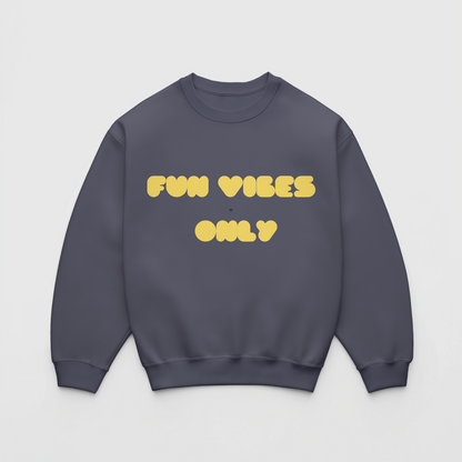 Fun Vibes Only Crewneck- Kids