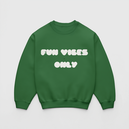 Fun Vibes Only Crewneck- Kids