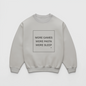 "More games. More pasta. More sleep."- Crewneck-Kids
