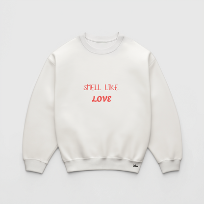 Smell like love- Crewneck- Kids