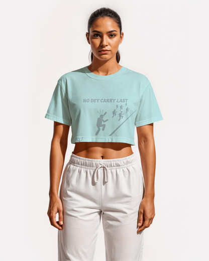No Dey Carry Last Crop Top – Afrocentric Streetwear by Mays Luxe